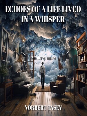 cover image of Echoes of a Life Lived in a Whisper
